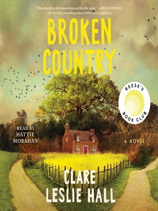 Title details for Broken Country (Reese's Book Club) by Clare Leslie Hall - Wait list